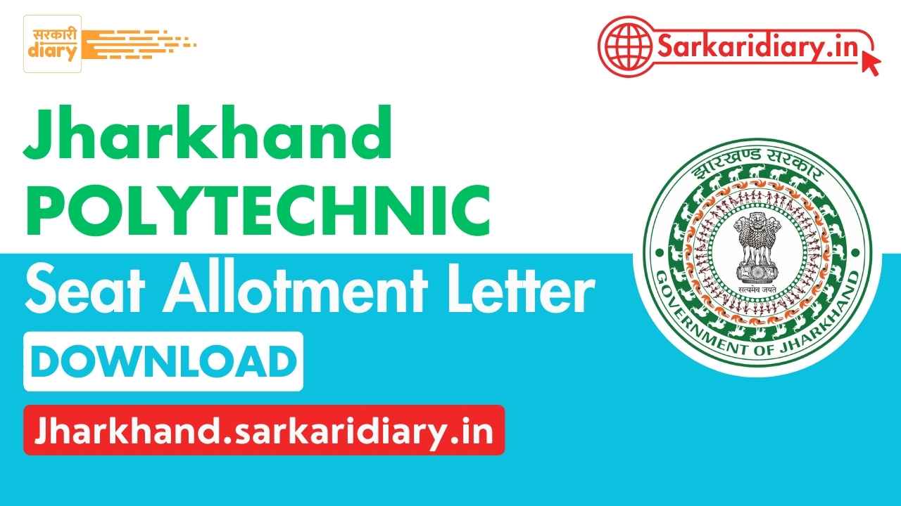 Jharkhand Polytechnic Seat Allotment Letter