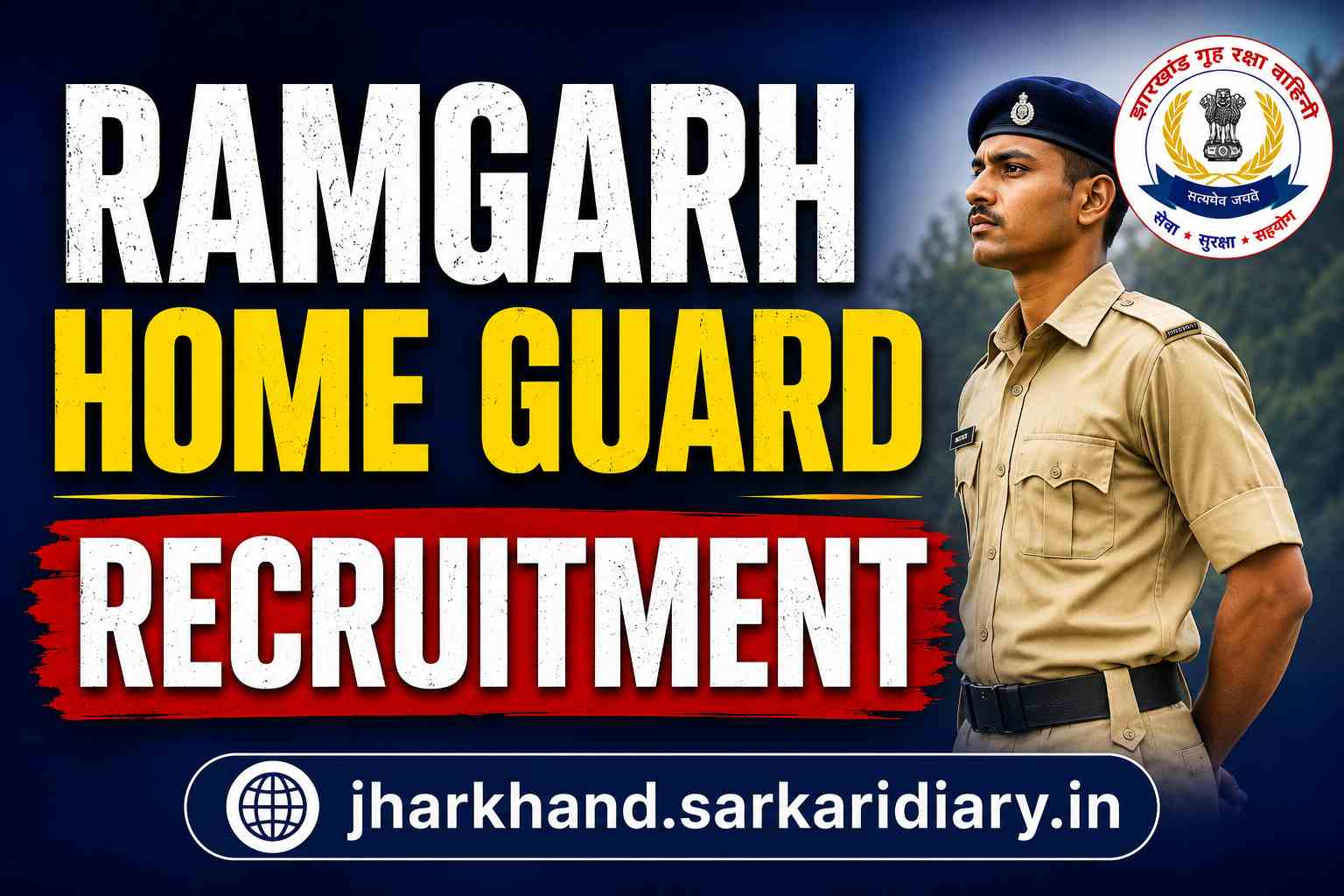 Ramgarh Home Guard Recruitment 2026: Eligibility, Apply Online & Last Date